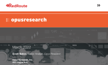 Opus Research The Vendors that Matter Series: RedRoute